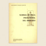 Decálogo de la ética profesional del abogado - Juan Manuel González Sabathié