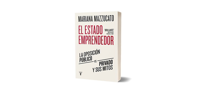 El Estado emprendedor